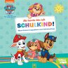 Paw Patrol: Ab heute bin ich Schulkind!... - Bild 1