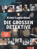 Krimi-Logikrätsel Die großen Detektive