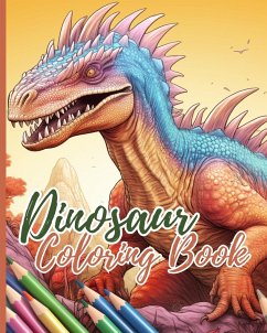 Dinosaur Coloring Book For Kids - Nguyen, Thy