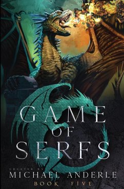 Game of Serfs - Anderle, Michael