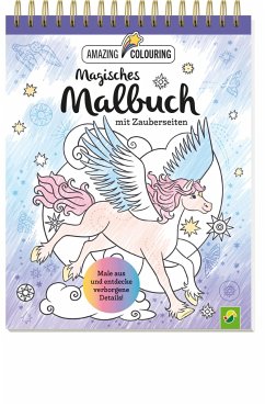 Magisches Malbuch mit Zauberseiten - Schwager & Steinlein Verlag