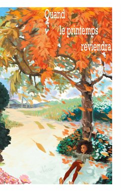 Quand Le Printemps Reviendra (eBook, ePUB) - X, Nana