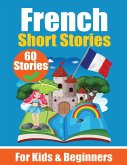 60 Short Stories in French   A Dual-Language Book in English and French