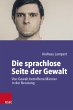 Die sprachlose Seite der Gewalt (eBook,... - Bild 1