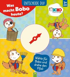 Was macht Bobo heute? Entscheide Du! - Dieken, Svenja