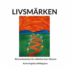 Livsmärken (eBook, ePUB) - Hildingsson, Karin Angelica