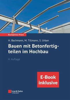 Bauen mit Betonfertigteilen im Hochbau - Bachmann, Hubert;Tillmann, Mathias;Urban, Susanne
