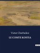 LE COMTE KOSTIA - Bild 1