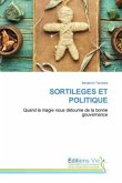 SORTILEGES ET POLITIQUE