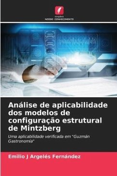 Análise de aplicabilidade dos modelos de configuração estrutural de Mintzberg - Argelés Fernández, Emilio J