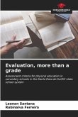 Evaluation, more than a grade