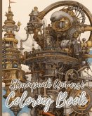 Steampunk Universe Coloring Book For Adults