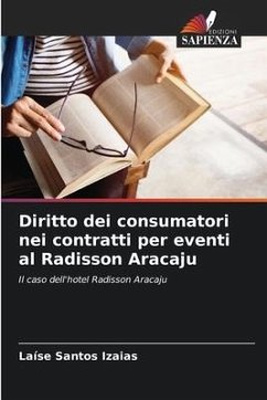 Diritto dei consumatori nei contratti per eventi al Radisson Aracaju - Izaias, Laíse Santos