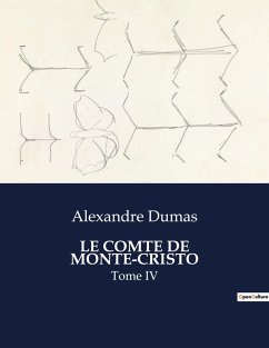 LE COMTE DE MONTE-CRISTO - Dumas, Alexandre