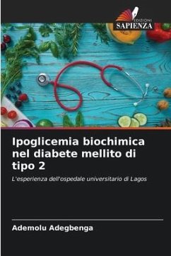 Ipoglicemia biochimica nel diabete mellito di tipo 2 - Adegbenga, Ademolu