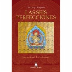 Cover Las seis perfecciones : la práctica de los bodisatvas