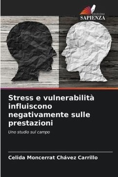 Stress e vulnerabilità influiscono negativamente sulle prestazioni - Chávez Carrillo, Celida Moncerrat