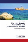 The 1989 Salvage Convention and Environmental Salvage