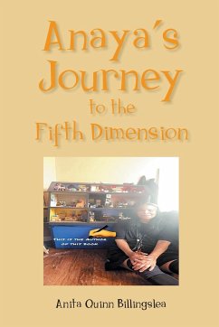 Anaya's Journey to the Fifth Dimension - Quinn Billingslea, Anita