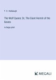 The Wolf Queen; Or, The Giant Hermit of the Scioto