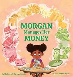 Morgan Manages Her Money - Harris, S. R. D.; Brooke, Camryn