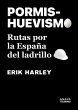 PORMISHUEVISMO. Rutas por la España... - Bild 1