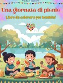 Una giornata di picnic - Libro da colorare per bambini - Disegni allegri per incoraggiare la vita all'aria aperta