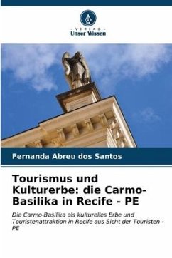 Tourismus und Kulturerbe: die Carmo-Basilika in Recife - PE - Abreu dos Santos, Fernanda
