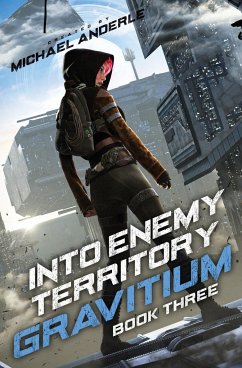 Into Enemy Territory - Anderle, Michael