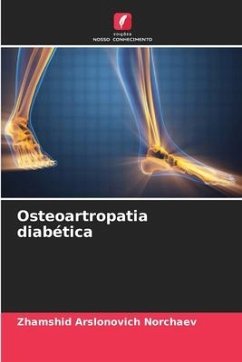 Osteoartropatia diabética - Norchaev, Zhamshid Arslonovich