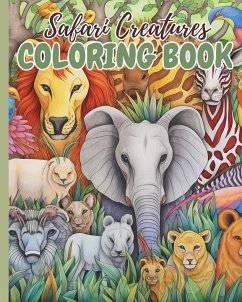 Safari Creatures Coloring Book - Nguyen, Thy