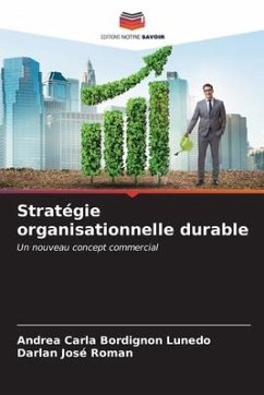 Stratégie organisationnelle durable - Bordignon Lunedo, Andrea Carla;Roman, Darlan José