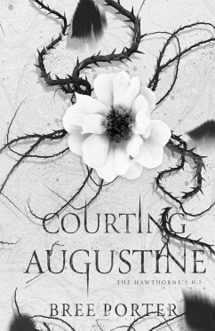 Courting Augustine - Porter, Bree
