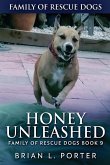 Honey Unleashed