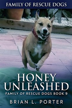 Honey Unleashed - Porter, Brian L.