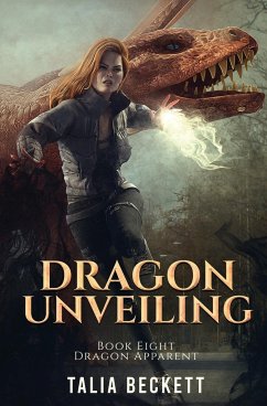 Dragon Unveiling - Beckett, Talia; Mountifield, Jess