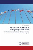 The EU Law Puzzle & 5 Intriguing Questions