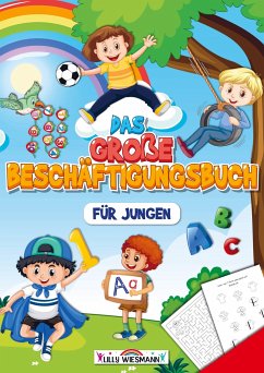 Das große Beschäftigungsbuch für Jungen - LernLux Verlag