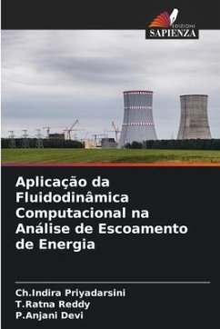 Aplicação da Fluidodinâmica Computacional na Análise de Escoamento de Energia - Priyadarsini, Ch.Indira;Reddy, T.Ratna;Devi, P.Anjani