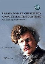 La paradoja de Chesterton como pensamiento abierto Cover La paradoja de Chesterton como pensamiento abierto