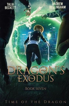 Dragon's Exodus - Beckett, Talia; Bellingham, Andrew