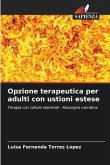 Opzione terapeutica per adulti con ustioni estese