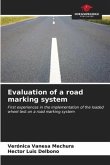 Evaluation of a road marking system