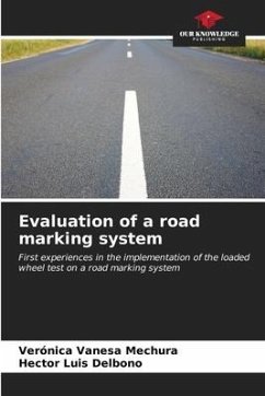 Evaluation of a road marking system - Mechura, Verónica Vanesa;Delbono, Héctor Luis