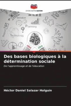 Cover Des bases biologiques à la détermination sociale