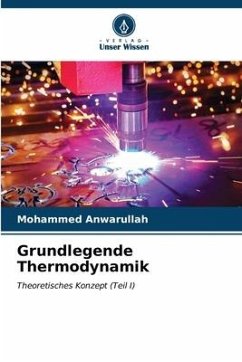 Grundlegende Thermodynamik - Anwarullah, Mohammed