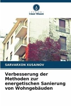 Verbesserung der Methoden zur energetischen Sanierung von Wohngebäuden - XUSAINOV, SARVARXON