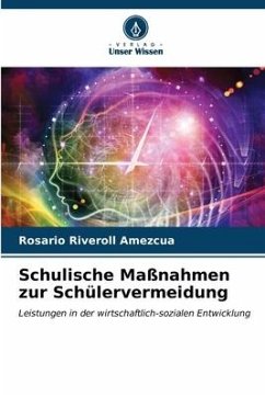 Schulische Maßnahmen zur Schülervermeidung - Riveroll Amezcua, Rosario