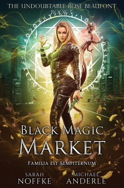 Black Magic Market - Noffke, Sarah; Anderle, Michael