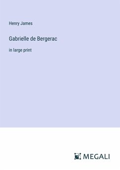 Gabrielle de Bergerac - James, Henry